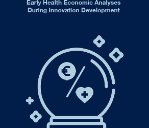 Vroege economische analyses bevorderen bewijs, ontwikkeling en betaalbaarheid van zorginnovaties